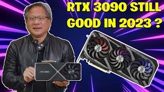 Is the 3090 Graphic Card Still Good in 2023 ?