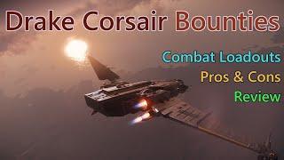 Star Citizen 3.19.1 Drake Corsair Review and VHRT / ERT combat loadouts