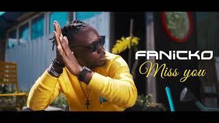 Fanicko - Miss - You(Clip Officiel)