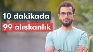 10 DAKİKADA 99 ALIŞKANLIK ÖNERİSİ ⏰ ‍️