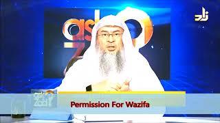 What is Permission For Wazifa? | Sheikh Assim Al Hakeem