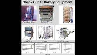 Bakery Equipment list for Commercial & Small Bakery Equipment list Business