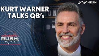 Kurt Warner Talks Drake Maye, Bo Nix, Caleb Williams, Super Bowl 36, and more!