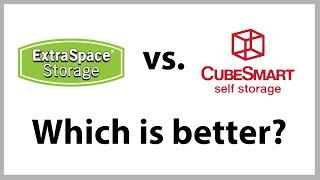 Extra Space Storage Vs Cubesmart | Which Storage Unit Is Better?