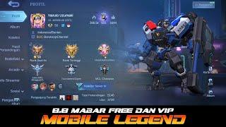 8.8 MABAR FREE DAN VIP MOBILE LEGEND! GAS!