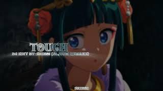 TOUCH [EDIT AUDIO] | SHINOI神 | @Fajium REMAKE