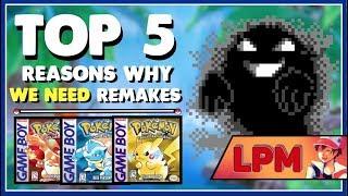 Top 5 Reasons Why We Need Pokémon Red and Blue Remakes