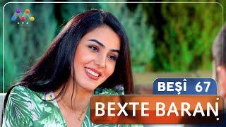 Bexte Baran  | beşî 67  [HD] | #AVAEntertainment