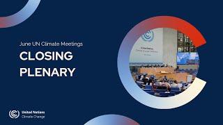 June UN Climate Conference: Closing Ceremony