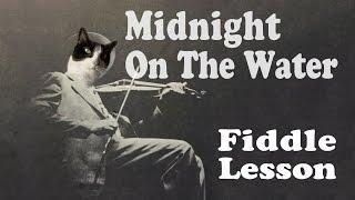 Midnight On The Water - Basic Fiddle Lesson