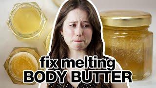 Why is my body butter melting? // Fix melting body butter! // How to Formulate // Humblebee & Me