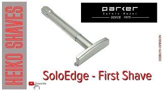 Parker SoloEdge - First Shave