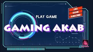 Gaming akab intro