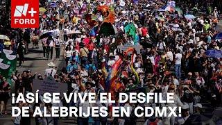 Familias se reúnen para disfrutar del desfile de alebrijes monumentales en CDMX - Sábados de N+ FORO