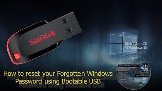 How to reset your Windows login Password by a Bootable USB Drive