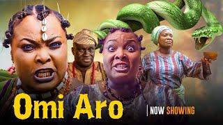 Omi Aro Latest Yoruba Movie 2025 Epic Ronke Odusanya and more