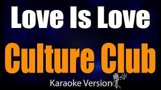 karaoke - Love Is Love - Culture Club 