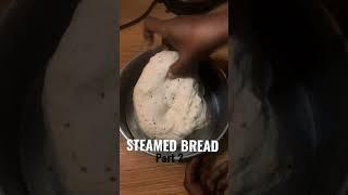 Let’s make steamed bread part 2!