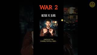 War 2 | Hrithik Roshan Vs Jr NTR | Fgwood |#shorts #war2 #entertainment