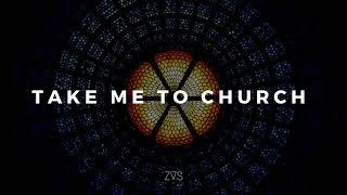 ZVS - Take Me To Church