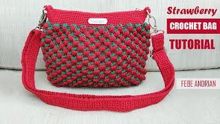 CROCHET : Tas Rajut Motif Strawberry || Crochet Bag Tutorial