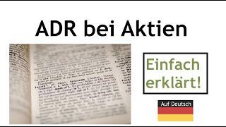 ADR -  American Depositary Receipt -  Was ist das? Einfache Erklärung auf Deutsch