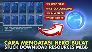 CARA ATASI STUCK DOWNLOAD DATA MOBILE LEGENDSMOBILE LEGENDS DOWNLOAD RESOURCE STUCK 2023UI LAYLA