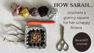 It Is A Sarah | (EN) How Sarah crochets a granny square for her scrappy Ariana