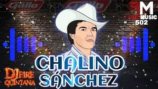 Chalino Sánchez Mix Por Siempre Cantina Corridos  Dj Fire Quintana