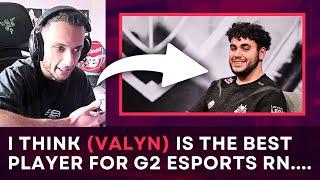 FNS Explains Why VALYN Is The BEST PLAYER In G2 Esports & Thoughts On ICY