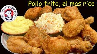 El pollo frito más rico que vas a comer en tu vida