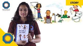 The Tale of the Toilet | Story for Kids | NutSpace