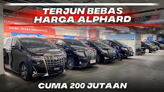 ALPHARD BEKAS TERJUN BEBAS AKHIR TAHUN HARGA MULAI 200 JUTAAN PUNYA MOBIL KELUARGA MEWAH TAP MURAH