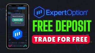 Expert option FREE DEPOSIT | Get FREE MONEY on Expert Option Trading