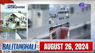 Balitanghali Express: August 26, 2024