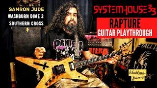 SystemHouse33 - Rapture Guitar Playthrough | Washburn Dime 3 Southern Cross