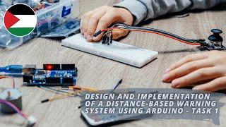 Design and Implementation of a Distance-Based Warning System | ENCS4380 Project