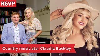 Country music star Claudia Buckley on her rise to success, family support and her upcoming tour