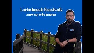 Take a tour of the brand new boardwalk at RSPB Scotland's Lochwinnoch nature reserve