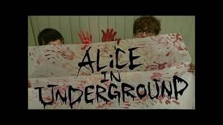 ALiCE IN UNDERGROUND - PARTY OF THE DEAD