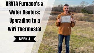 NRVTA Furnace's & Water Heaters; Upgrading to a WiFi Thermostat