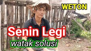 watak rejeki weton Senin legi menurut primbon Jawa