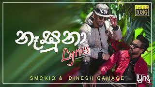 Naasuna - Smokio Ft. Dinesh Gamage/Nethula Wanigathunga