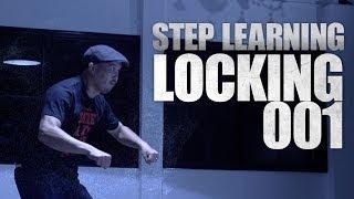 LOCKING 001 | STEP LEARNING - Dance Tutorials