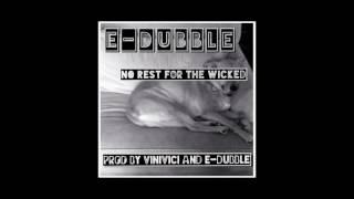e-dubble - No Rest for the Wicked