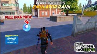 Full Ipad View In Emulator Pubg MOBILE Pc ||Corei5 4th gen 8Gb Ram With |GTX750ti |