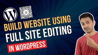 Building a website with Full Site Editor of WordPress / Gutenberg