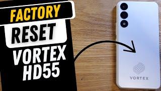 Factory Reset Hard Reset Vortex HD55