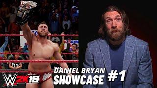 WWE 2K19 SHOWCASE MODE EPISODE #1 | DANIEL BRYAN  #WWE2K19 #WWE #SHOWCASE