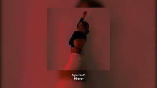 Myles Smith - Home (TikTok Version)